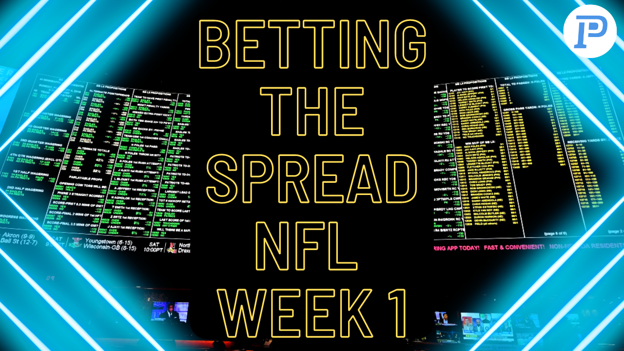 Betting the Spread Week 1 NFL Picks and Fantasy Notes PlayerProfiler